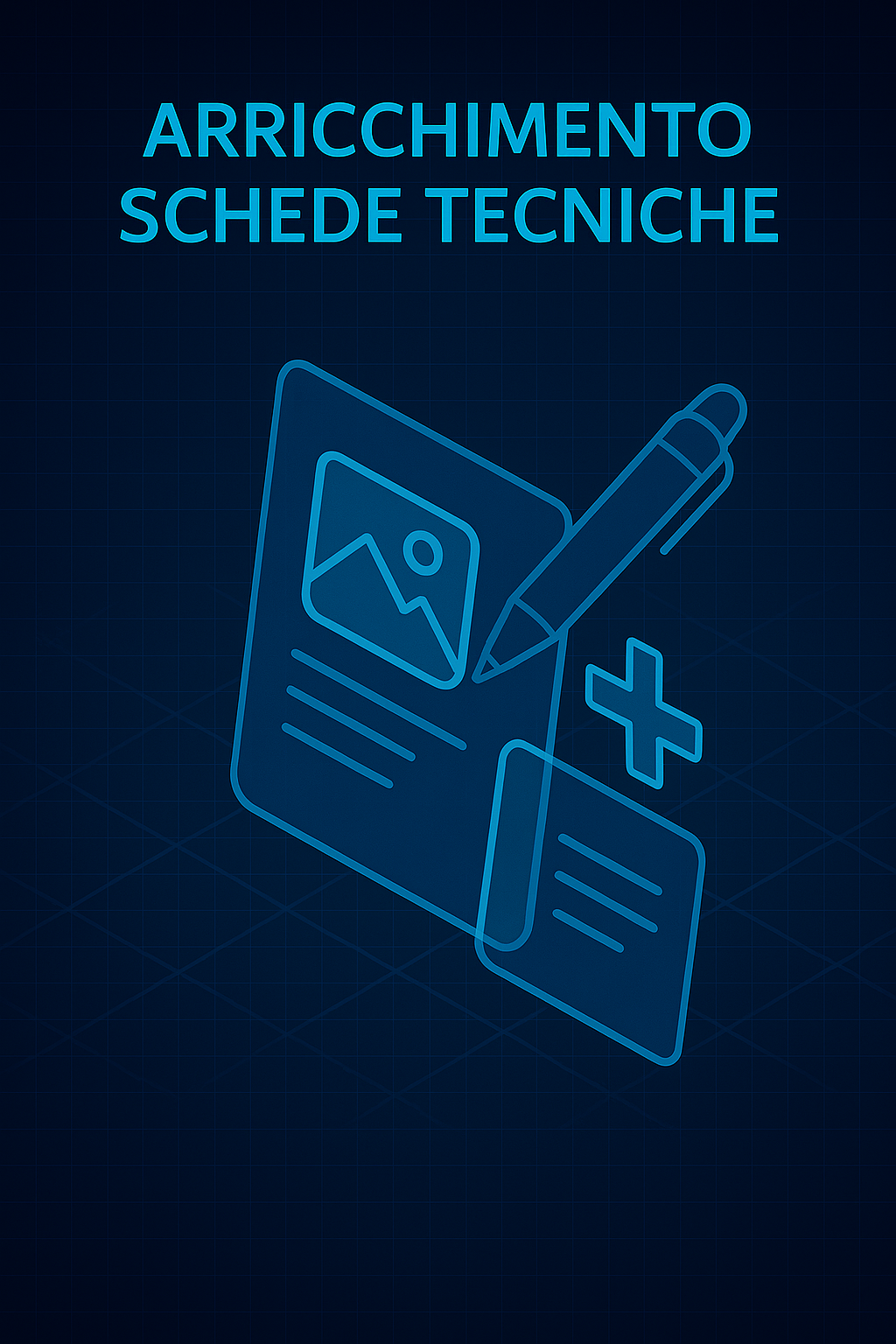 Arricchimento Schede Tecniche