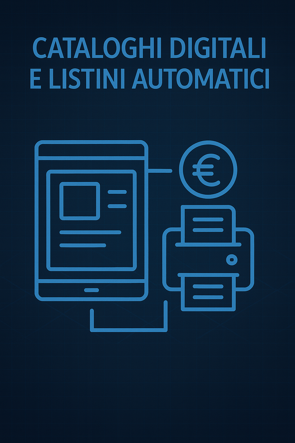 Cataloghi Digitali e Listini Automatici