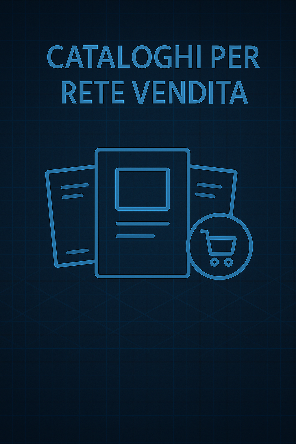 Cataloghi per Rete Vendita