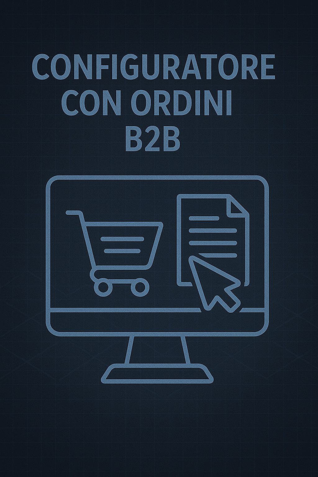 Configuratore con Ordini B2B